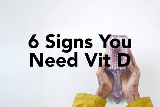 Six Signs You Need Vit D