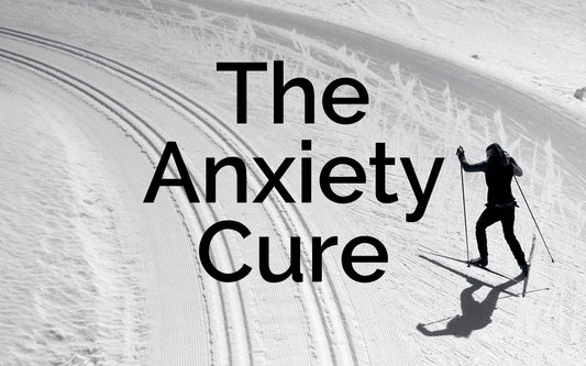The Anxiety Cure