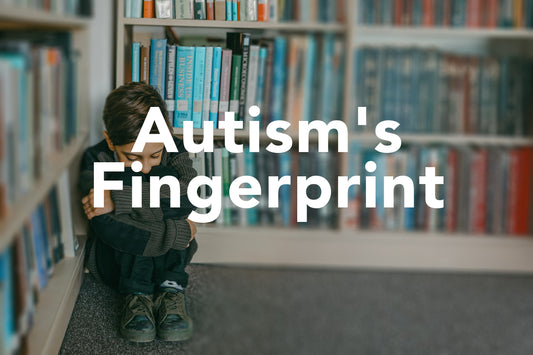 Autism's Fingerprint