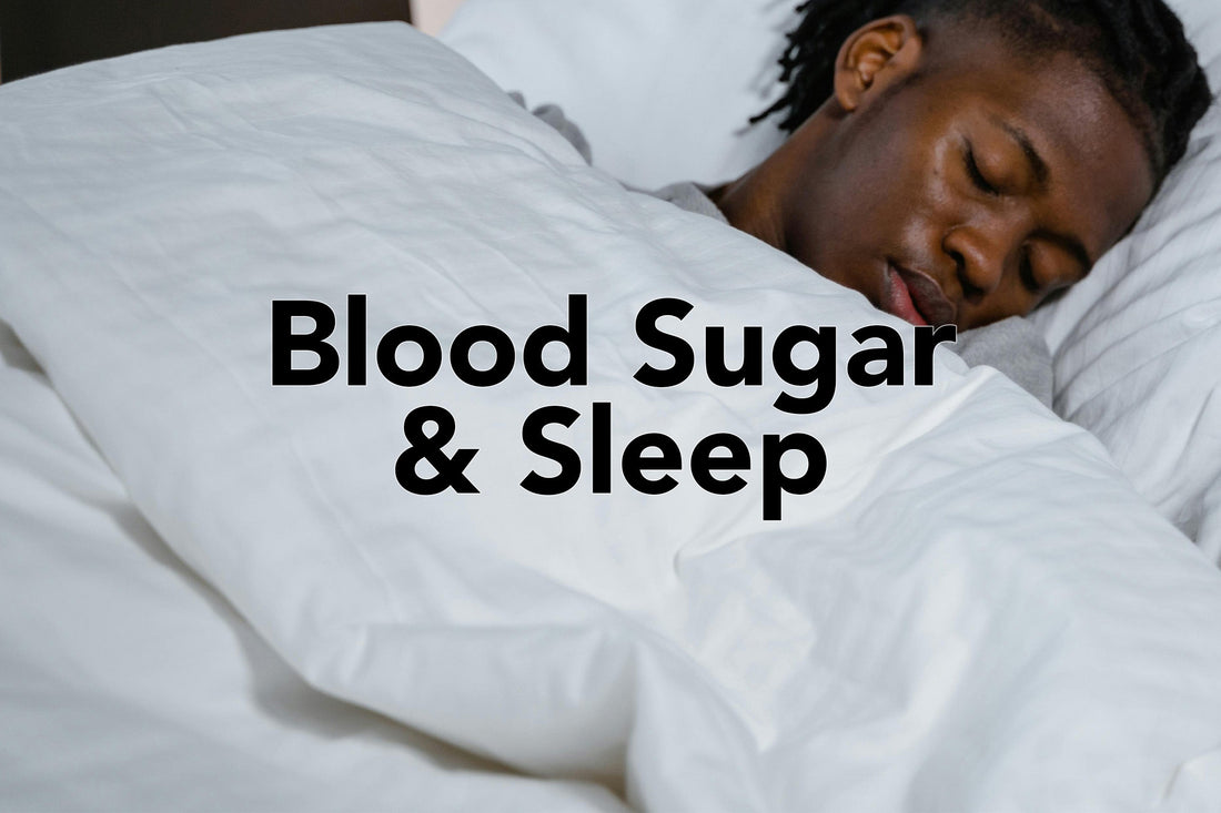 Blood Sugar & Sleep