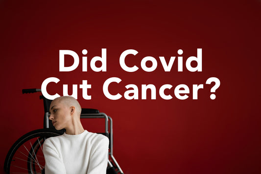 Did Covid Cut Cancer?