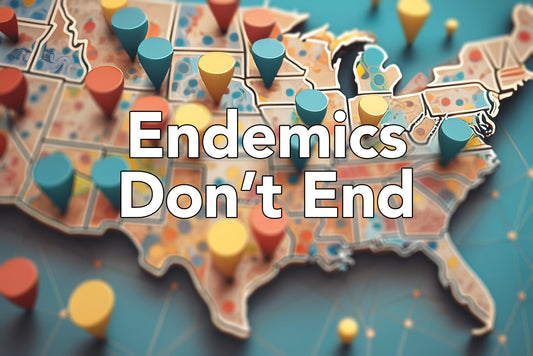 Endemics Don't End