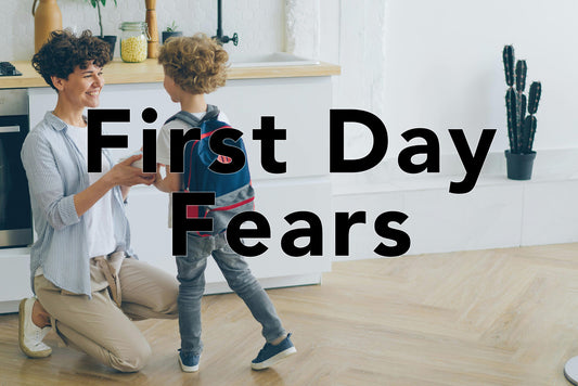 First Day Fears