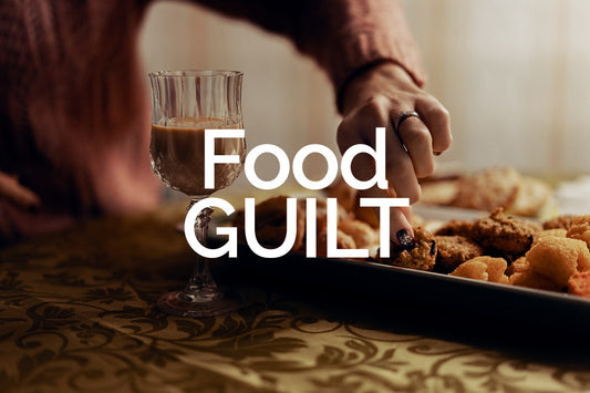 Food Guilt