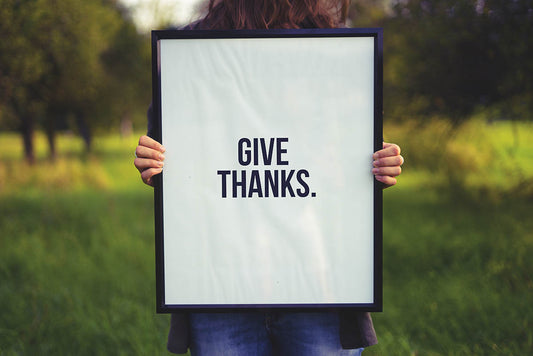 Give Thanks.