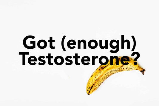 Got (enought) Testosterone?