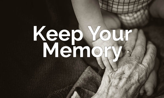 Keep Your Memory