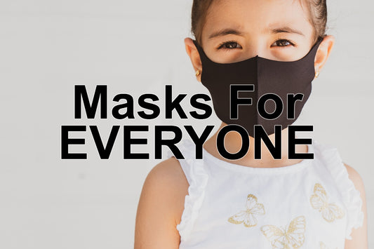 Masks For Everyone
