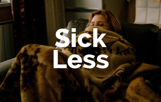 Sick Less