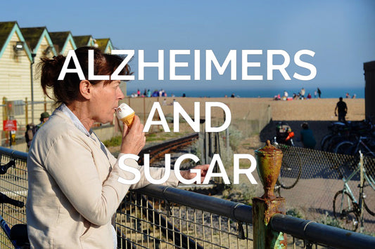 Alzheimers and Processed Sugar