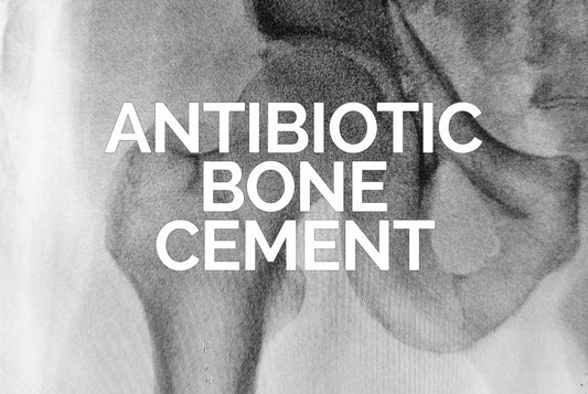 Antibiotic Bone Cement