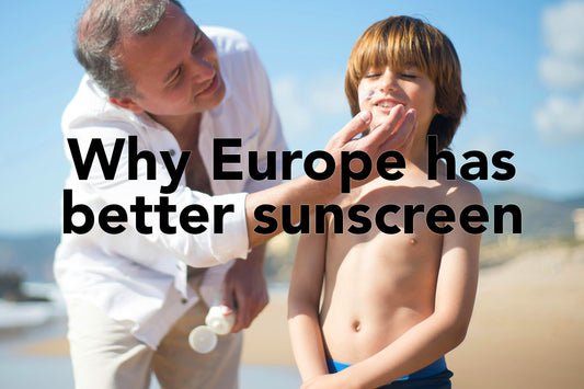 Why Europe has better sunscreen