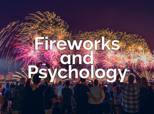 Fireworks and Psychology