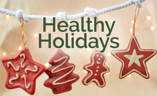 Staying Healthy During the Holidays