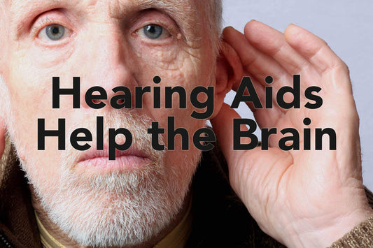 Hearing Aids Help the Brain