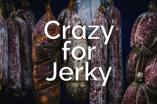 Crazy for Jerky