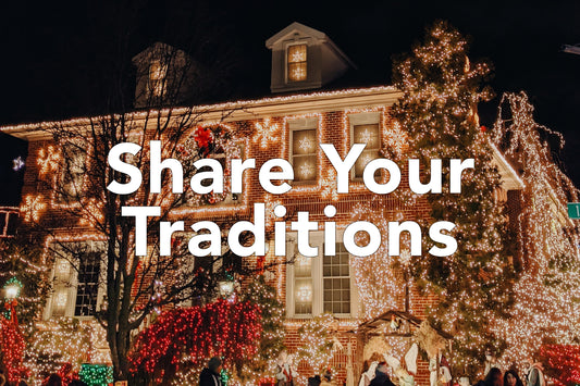 Share Your Traditions