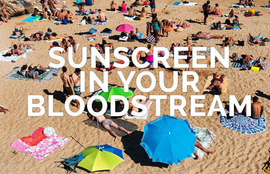 Sunscreen in your Bloodstream